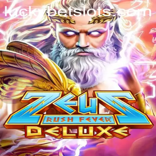 Master the Thrills of ZeusRushFeverDeluxe: Your Pathway to Legendary Wins with LuckyBet